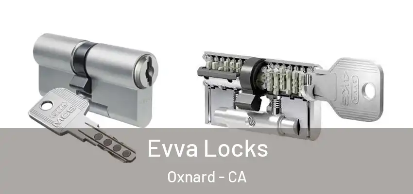  Evva Locks Oxnard - CA