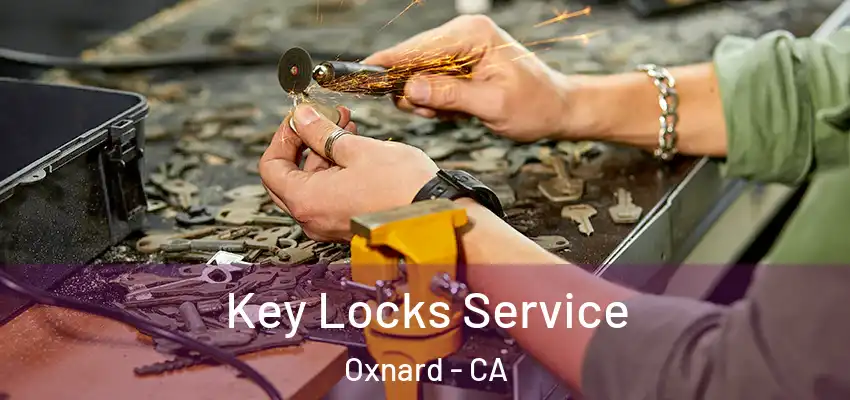  Key Locks Service Oxnard - CA