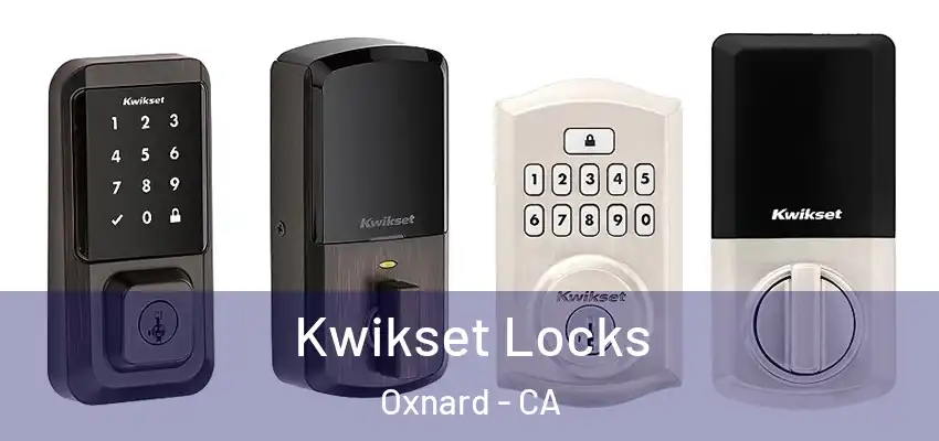  Kwikset Locks Oxnard - CA
