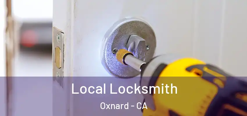  Local Locksmith Oxnard - CA