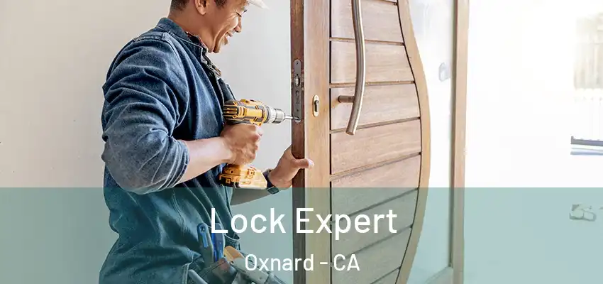  Lock Expert Oxnard - CA
