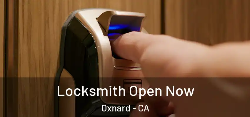  Locksmith Open Now Oxnard - CA