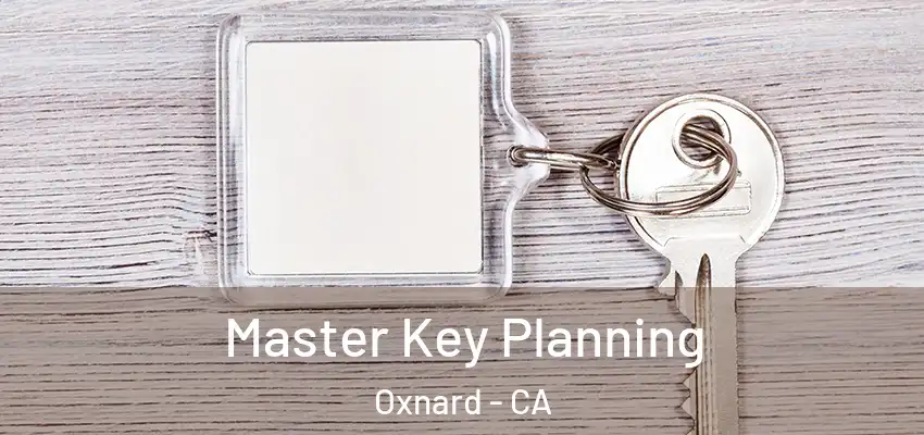  Master Key Planning Oxnard - CA